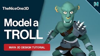 Troll Monster Character Model Walkthrough | Autodesk Maya 2021 for Beginners