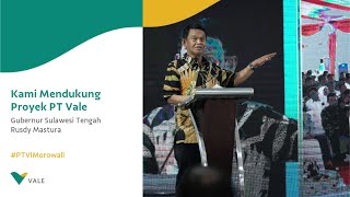 Gubernur Sulawesi Tengah: Kami Mendukung Proyek PT Vale