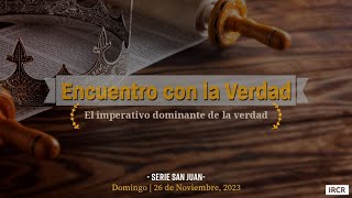 [San Juan] Encuentro con la verdad