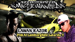 Blacklist #1 - Melawan Razor Dengan Lamborghini Galardo - Need For Speed Most Wanted TAMAT