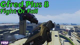 Fight Or Fall: Gfred Plus №8 - GTA FiveM PH