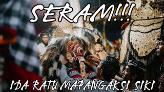 NGODAK IDA RATU SESUHUNAN JAGAT RENDANG KARANGASEM || SANGGING NYOMAN TRIYANA #calonarang #barong