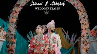 Shivani &  Abhishek || Wedding Teaser || 2022 || Lucky Photography || Vikasnagar ||