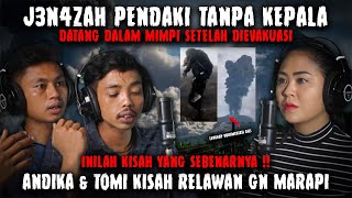 TOLONG SEMPURNAKAN J4SAD SAYA !! PESAN DARI ALMARHUM F KORBAN MARAPI || ANDIKA & TOMI