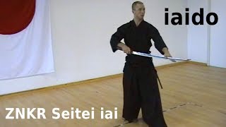 IAIDO, Japanese sword art - ZNKR Seitei Iai kata, all 12 forms, from 2005