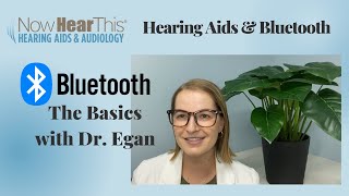 Bluetooth Hearing Aid Basics