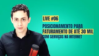 Posicionamento para Faturar até 30 Mil com Serviços na Internet