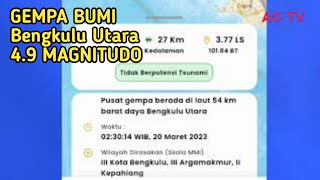 Gempa bumi 4.9 Magnitudo Terasa Kota Bengkulu, argamakmur & kepahiang 20/3/2023