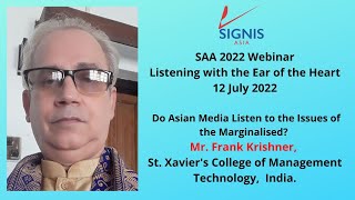 SAA 2022 'Do Asian Media Listen to the Marginalised' by Mr  Frank Krishner