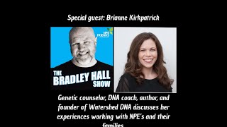 017 | The Bradley Hall Show | NPE Awareness Month w/ Brianne Kirkpatrick