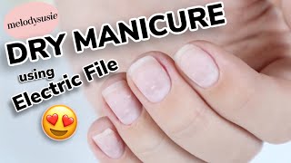 How to do DRY MANICURE using MELODYSUSIE DRILL?!! SUPER EASY!!