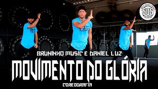 Bruninho Music e Daniel Luz - Movimento do Glória | SQS Dance (Coreografia Gospel)