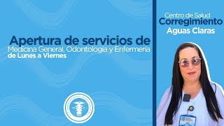 Apertura de servicios de lunes a viernes en el puesto de salud de Aguas Claras - Ocaña