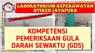 PEMERIKSAAN GULA DARAH SEWAKTU (GDS) || LAB KEPERAWATAN STIKES JAYAPURA