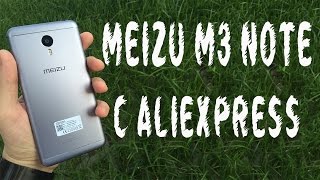 Meizu M3 Note из Китая. Оригинальный Meizu M3 Note с Aliexpress