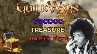 BURIED Treasure   The Mirror of Lyss   Nightfall   Guild Wars 1