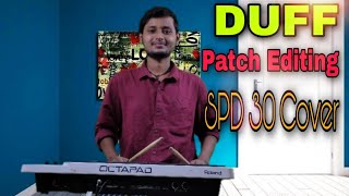 DUFF Patch Making & Playing Process On SPD 30 Octapad || Dafli Patch Kese edit kare sikhe ||