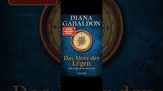 Diana Gabaldon Das Meer der Lügen: Ein Lord-John-Roman (Die Lord-John-Reihe 1), ab 01.03.2024