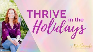 Thrive in the holidays - intuitive guidance with numerology