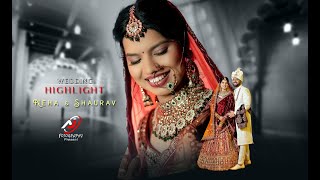 BEST WEDDING HIGHLIGHT 2023 || NEHA & SHAURAV || AJ FOTOGRAPHY PRESENT