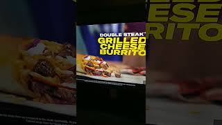 Are you trying the Taco Bell Double Steak Grilled Cheese Burrito.