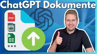 ChatGPT Dokumente hochladen 📄🚀 So einfach geht's!