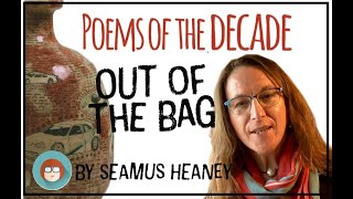 Seamus Heaney's Out of the Bag - analysis and interpretation