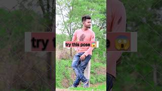 try this pose 😱#shorts #short #shortvideo #shortsvideo #viral #viralvideo #trending #trend #video