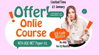 Republic Day Special Offer! Buy Now in NTA UGC NET Paper 01 Online Course | Limited Time