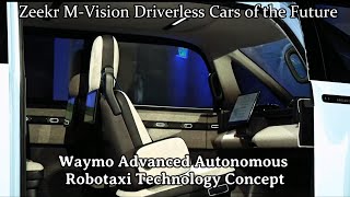 2025 Zeekr M Vision “The Future robotaxi Concept”