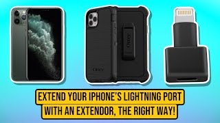 Extending Your iPhone’s Lightning Port