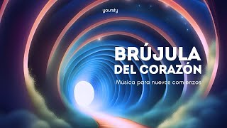 🧭Brújula del Corazón💕: Música para Nuevos Comienzos