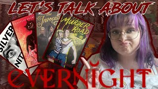 Let’s Talk About Evernight.