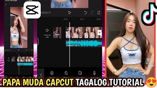 PAPA MUDA CAPCUT TAGALOG TUTORIAL // BEST ON CAPCUT 🔥