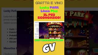 LUCKY PARK Gratta e vinci LINEA PLUS: come funziona e dove trovarlo #shorts #shortsvideo