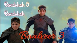 Baadshah O Baadshah Song | baalveer 3 | Dev Joshi  | Status video | My Sweet Heart