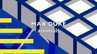 Max Duke - Animals (original mix)