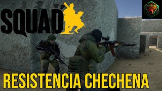 SQUAD - Resistencia Chechena | Gameplay Español