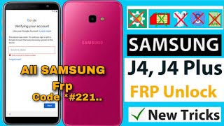 J4 Plus J4 Plus GOOGLE/FRPBYPASS JAndroid9 Pie |LatestSecurity Patch 2023 (Without PC)