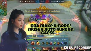 gameplay xborg|lama nggak main ni hero sekali main musuh auto surend boyy🤣