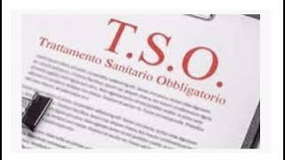 TSO(Trattamento Sanitario Obligatorio)CORSO OSS. Futuri OSS))))))))))))))))