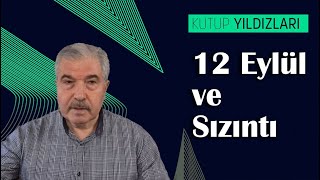 12 Eylül ve Sızıntı / Kuzey Işıkları 37. Bölüm