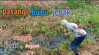 pasang bubu jebak ikan hasilnya sungguh diluar dugaan