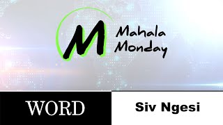 🌟 Mahala Monday - Siv Ngesi 🌟