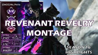 Revenant Season 16 Revelry Montage