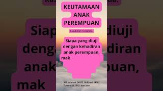 KEUTAMAAN ANAK PEREMPUAN#shorts#anak#perempuan