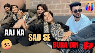 Aaj Ka Sabse Bura Din 🥺 ~ Vlog-77