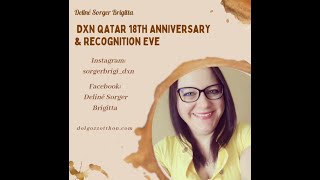 DXN QATAR 18th Anniversary & Recognition Eve