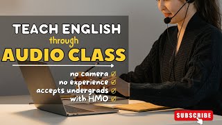 AUDIO CLASS ESL COMPANIES | UNDERGRADS AND NO EXPERIENCE | Liezel Oh #onlinejobs #onlineeslteaching