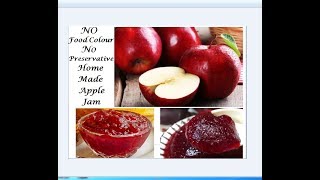 Apple jam recipe/3 ingredients/बिना कलर,बिना प्रेज़रवेटिव बनाये मार्किट जैसा, 6 महीने तक स्टोर करें